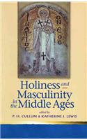 Holiness and Masculinity in the Middle Ages