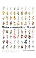 Guía de Flores Por Colores (Flower Colour Guide) (Spanish Edition)