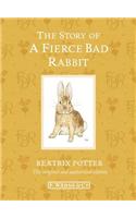 The Story of A Fierce Bad Rabbit: (Beatrix Potter Originals)