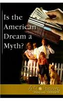 Is the American Dream a Myth?