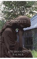 Hand-Me-Downs, the Secrets