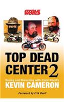 Top Dead Center 2