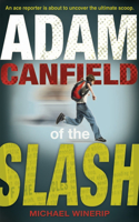 Adam Canfield of the Slash: (1 Adam Canfield of the Slash)