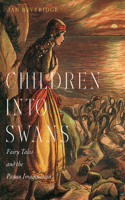 Children Into Swans