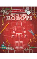 How to Build Robots