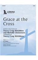 Grace at the Cross
