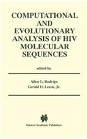 Computational and Evolutionary Analysis of HIV Molecular Sequences