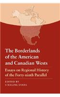 Borderlands of the American and Canadian Wests