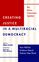 Creating Justice in a Multiracial Democracy