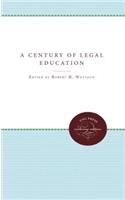 Century of Legal Education