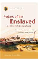 Voices of the Enslaved in Nineteenth-Century Cuba