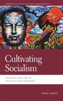 Cultivating Socialism