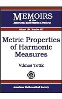 Metric Properties of Harmonic Measures: (Memoirs of the American Mathematical Society)