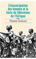 L'Émancipation Des Femmes Et La Lutte de Libération de l'Afrique