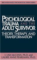 Psychological Trauma and Adult Survivor Theory