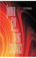 Inbred Sin and A Living Sacrifice