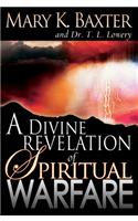 Divine Revelation of Spiritual Warfare