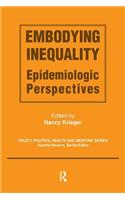 Embodying Inequality