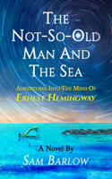 The Not-So-Old Man and the Sea