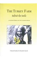 Turkey Farm - Behind The Smile