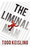 The Liminal Man