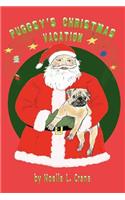 Puggsy's Christmas Vacation
