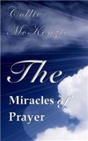 The Miracles of Prayer Volume 1