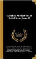 Statistical Abstract Of The United States, Issue 15