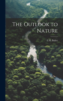Outlook to Nature