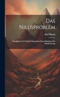 Nilusproblem; Randglossen zu Friedrich Degenharts neuen Beiträgen zur Nilusforschung