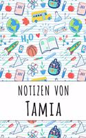 Notizen von Tamia: Liniertes Notizbuch für deinen personalisierten Vornamen