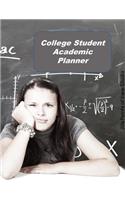 College Student Academic Planner: Student Organizer For 2019 to 2020 School Year