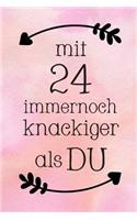 Mit 24: DIN A5 - 120 Punkteraster Seiten - Kalender - Notizbuch - Notizblock - Block - Terminkalender - Abschied - Abschiedsgeschenk - Ruhestand - Arbeitsko