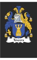 Towers: Towers Coat of Arms and Family Crest Notebook Journal (6 x 9 - 100 pages)