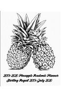 2019-2020 Pineapple Academic Planner - Starting August 2019-July 2020: For College, University and High School - Plan for a Happy Life Filled with Passion by Setting Weekly and Monthly Goals