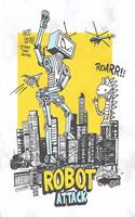 Robot Attack: Blank Lined Journal and Notebook to Write in as Diary 150 Pages 8.5 X 11 Large