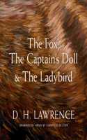 The Fox, the Captain's Doll & the Ladybird Lib/E