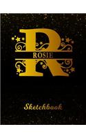 Rosie Sketchbook: Letter R Personalized First Name Personal Drawing Sketch Book for Artists & Illustrators Black Gold Space Glittery Effect Cover Scrapbook Notepad & 