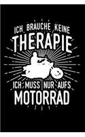Therapie? Lieber Motorrad