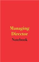 Managing Director Notebook: Blank Lined Notebook for Managing Directors