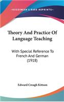 Theory And Practice Of Language Teaching