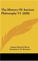 The History Of Ancient Philosophy V1 (1838)