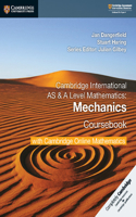 Cambridge International as & a Level Mathematics Mechanics Coursebook with Cambridge Online Mathematics (2 Years)