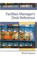 Facilities Manager's Desk Reference