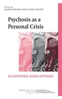 Psychosis as a Personal Crisis
