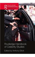 Routledge Handbook of Celebrity Studies