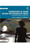 Foundations in Sound Design for Interactive Media