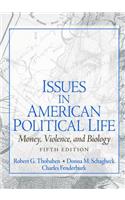 Issues in American Political Life