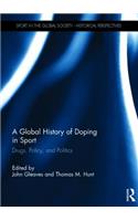 Global History of Doping in Sport