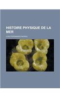 Histoire Physique de la Mer